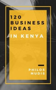 120 Business Ideas in Kenya PDF