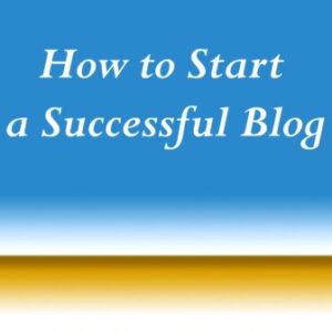 How to Start a Successful Blog PDF ebook and online course